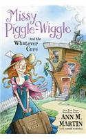 Missy Piggle-Wiggle and the Whatever Cure