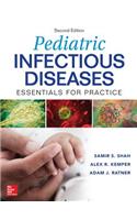 Pediatric Infectious Diseases: Essentials for Practice, 2nd Edition