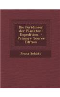 Die Peridineen Der Plankton-Expedition. - Primary Source Edition