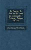 Roman de Rou et des ducs de Normandie