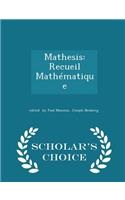 Mathesis: Recueil Mathématique - Scholar's Choice Edition