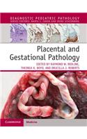 Placental and Gestational Pathology Hardback with Online Resource