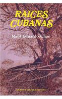 Raices Cubanas