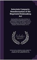 Interstate Compacts; Reauthorization of the Negotiated Rulemaking Act: Hearing Before the Subcommittee on Commercial and Administrative Law of the Committee on the Judiciary, House of Representatives, One Hundred Fourth(English)