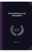Frontal Motion in the Atmosphere