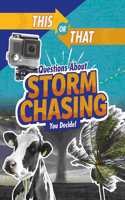 This or That Questions About Storm Chasing