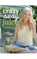 Crazy Sexy Juice