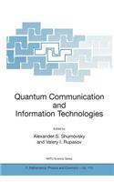 Quantum Communication and Information Technologies