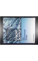 Glacier Science and Environmental Change