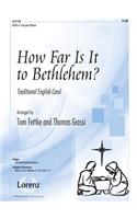 How Far Is It to Bethlehem?
