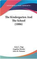 The Kindergarten and the School (1886)