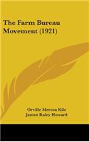 The Farm Bureau Movement (1921)