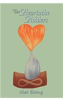 Heartache Holders