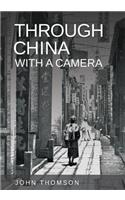 Through China with a Camera