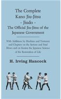 Complete Kano Jiu-Jitsu - Jiudo - The Official Jiu-Jitsu of the Japanese Government