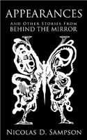 Appearances: And Other Stories from Behind the Mirror