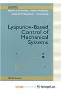 Lyapunov-Based Control of Mechanical Systems