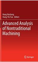 Advanced Analysis of Nontraditional Machining