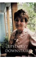 Upstairs / Downstairs: Making the Transition