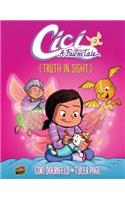 Truth in Sight: Book 2(2 Cici: A Fairy's Tale)