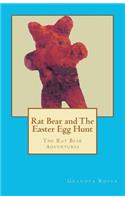 Rat Bear and The Easter Egg Hunt
