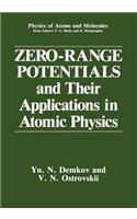 Zero-Range Potentials and Their Applications in Atomic Physics
