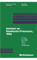 Seminar on Stochastic Processes, 1986
