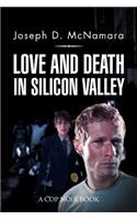 Love and Death in Silicon Valley