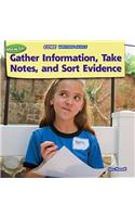 How to Gather Information, Take Notes, and Sort Evidence