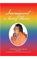 Immigrant Among Thorns
