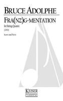 Fra(nz)G-Mentation: String Quartet