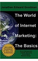 The World of Internet Marketing
