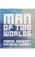 Man of Two Worlds