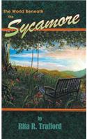 The World Beneath the Sycamore: (English)