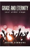 Grace and Eternity: soul under siege(English)