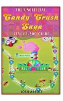 The Unofficial Candy Crush Saga Leveling 1-500