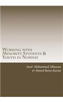 Working with Minority Students and Youth in Norway