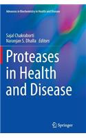 Proteases in Health and Disease