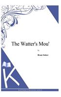 The Watter's Mou'