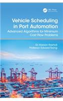 Vehicle Scheduling in Port Automation