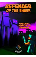 Minecraft Legend of the Enderman: Defender of the Ender: A Minecraft Novel (Based on True Story)(English)