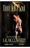 Don't Tell a Soul