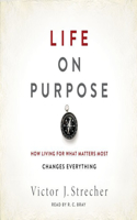 Life on Purpose Lib/E
