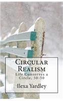 Circular Realism
