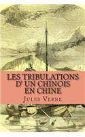 Les tribulations d' un chinois en Chine