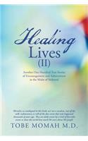 Healing Lives (II)