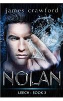 Nolan: Leech Book 3(3 Leech)