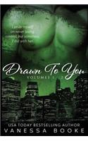 Drawn to You: Volumes 1-3