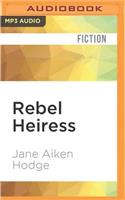 Rebel Heiress