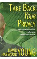 Take Back Your Privacy
